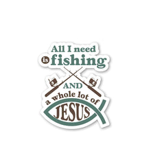 Load image into Gallery viewer, Sticker Fishing And A Whole Lot Of Jesus